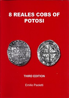 8 Reales Cob Of Potosi Thir Edition - Emilio Paoletti 480 paginas en Ingles y Español 2016