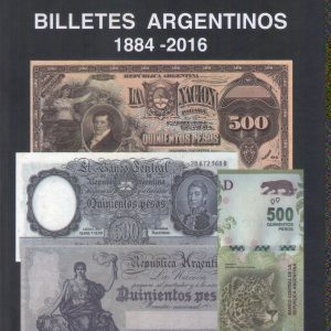 Billetes Argentinos 1884-2016 Eduardo Colantonio tapa dura