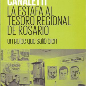 La Estafa al Tesoro Regional de Rosario