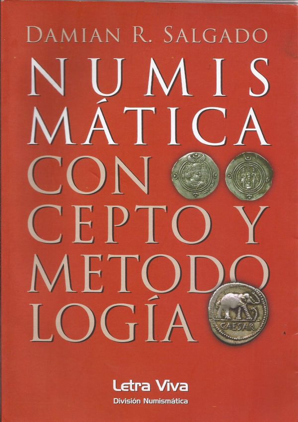 Numismática Concepto y Método