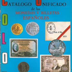 Catálogo Unificado de las Monedas y Billetes Españoles