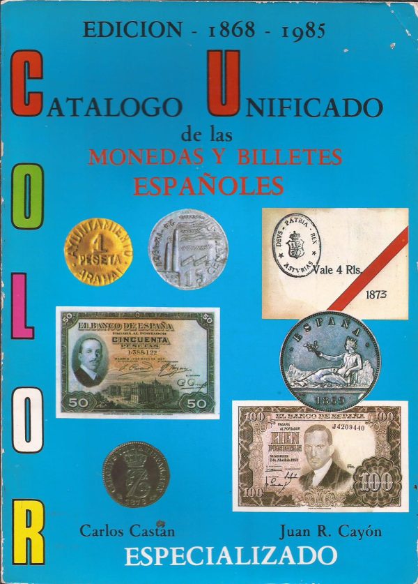 Catálogo Unificado de las Monedas y Billetes Españoles