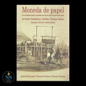 Moneda de papel - Los bancos Oxandaburu y Garbino y Domingo Garbino (Gualeguaychú, Entre Ríos)
