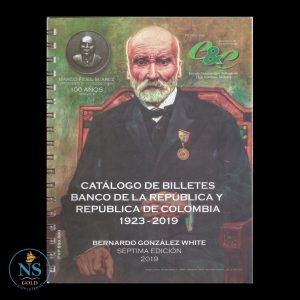 Catálogo de Billetes Banco de la República y República de Colombia 1923-2019 (Séptima Edición, 2019)